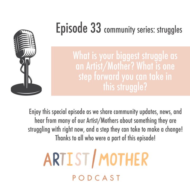 33: Community series episode- sharing our struggles