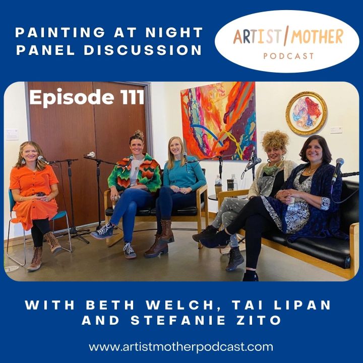 111: Painting at Night Panel Discussion with Beth Welch, Tai Lipan and Stefanie Zito