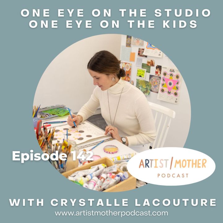 142: One Eye on the Studio, One Eye on the Kids with Crystalle Lacouture
